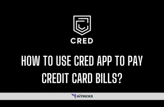 How To Use CRED App To Pay Credit Card Bills?
