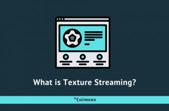 What is Texture Streaming?