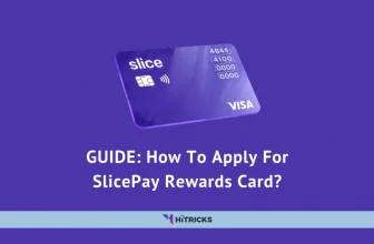 GUIDE: How to Apply for Slice Credit Card Online?